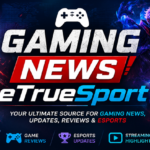 Gaming News eTrueSport
